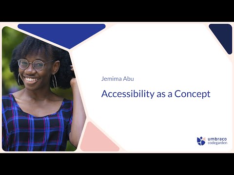 Accessibility as a Concept - Jemima Abu - Codegarden 2025